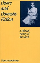 Desire and domestic fiction : a political history of the novel