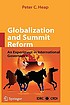 Globalization and summit reform : an experiment... by Peter C Heap