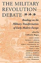 The military revolution debate : readings on the military transformation of early modern Europe