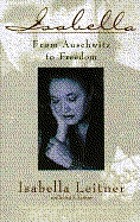 Isabella : from Auschwitz to freedom