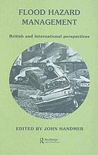 Flood hazard management : British and international perspectives