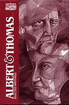 Albert & Thomas : selected writings