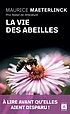 La vie des abeilles by Maurice Maeterlinck