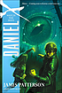 Daniel X : watch the skies 著者：  James Patterson 