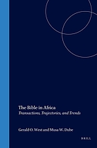 The Bible in Africa : transactions, trajectories, and trends