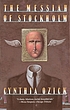 The Messiah of Stockholm : a novel 著者：  Cynthia Ozick 