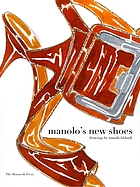 Manolo's new shoes : drawings by Manolo Blahník.