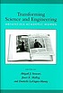 Transforming science and engineering : advancing... von Abigail J Stewart