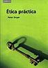 Etica práctica por Peter Singer