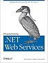 Programming .NET Web services by Alex Ferrara