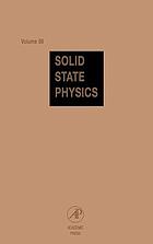 Solid state physics : advances in research and applications. Volume 56