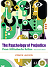 Psychology of Prejudice : From Attitudes to Social... by Lynne M Jackson