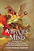Virtues of the mind : an inquiry into the nature... 著者：  Linda Trinkaus Zagzebski 