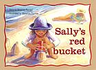 Sally's red bucket
