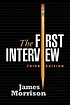 The first interview 著者：  James R Morrison 