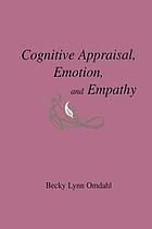 Cognitive appraisal, emotion, and empathy
