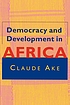 Democracy and development in Africa