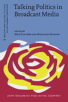 Talking politics in broadcast media : cross-cultural perspectives on political interviewing, journalism and accountability