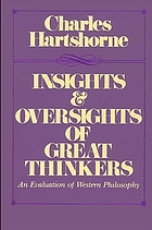 Insights and oversights of great thinkers : an evaluation of western philosophy