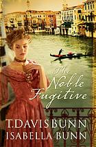 The noble fugitive