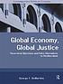Global economy, global justice : theoretical objections... by George DeMartino