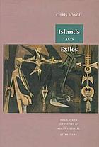 Islands and exiles : the creole identities of post/colonial literature