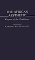 The African aesthetic : keeper of the traditions