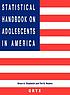 Statistical handbook on adolescents in America door Bruce A Chadwick