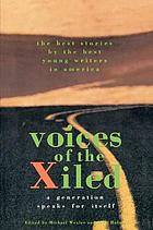 Voices of the xiled : a generation speaks for itself