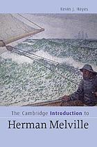 The Cambridge introduction to Herman Melville
