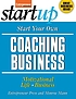 Start your own coaching business : motivational,... by  Monroe Mann 