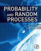 Probability and random processes : with applications to signal processing and communications