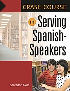 Crash course in serving Spanish-speakers