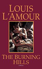 The burning hills : a novel