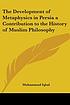 The development of metaphysics in Persia : a contribution... por Muhammad Iqbal, Sir