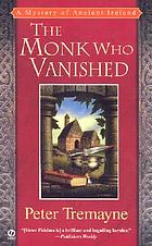 The monk who vanished : a Celtic mystery
