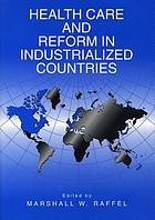 Health care and reform in industrialized countries
