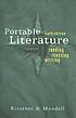 Portable literature : reading, reacting, writing 著者： Laurie G Kirszner