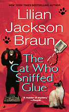 The Cat Who Sniffed Glue (Cat Series #8)