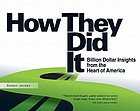 How they did it  : billion dollar insights from the heart of America
