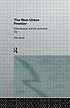 The new urban frontier : gentrification and the... by  Neil Smith 