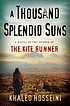 A thousand splendid suns von Khaled Hosseini