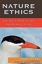 Nature ethics : an ecofeminist perspective