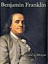 Benjamin Franklin door Edmund S Morgan