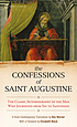 The confessions of St. Augustine door Augustine, Saint  Bishop of Hippo.