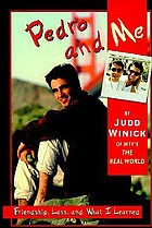 Pedro and me : friendship, loss, and what I learned