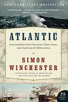 Atlantic : the biography of an ocean