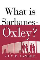 What is Sarbanes-Oxley?