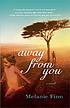 Away from you door Melanie Finn