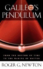 Galileo's pendulum : from the rhythm of time to the making of matter